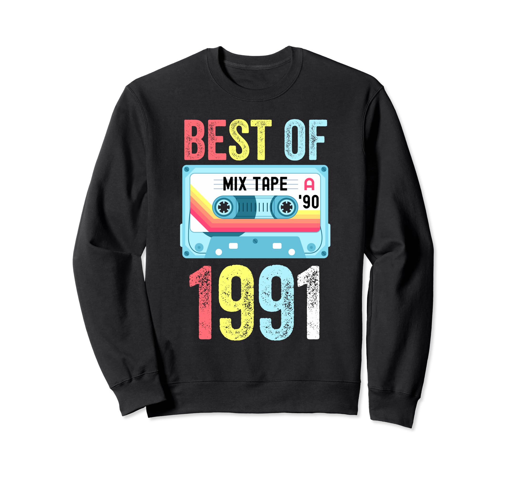 Best 1991 Cassette Tape Sweatshirt - Trendy Graphic for Adults - T-Shirt, Sweatshirt, Hoodie