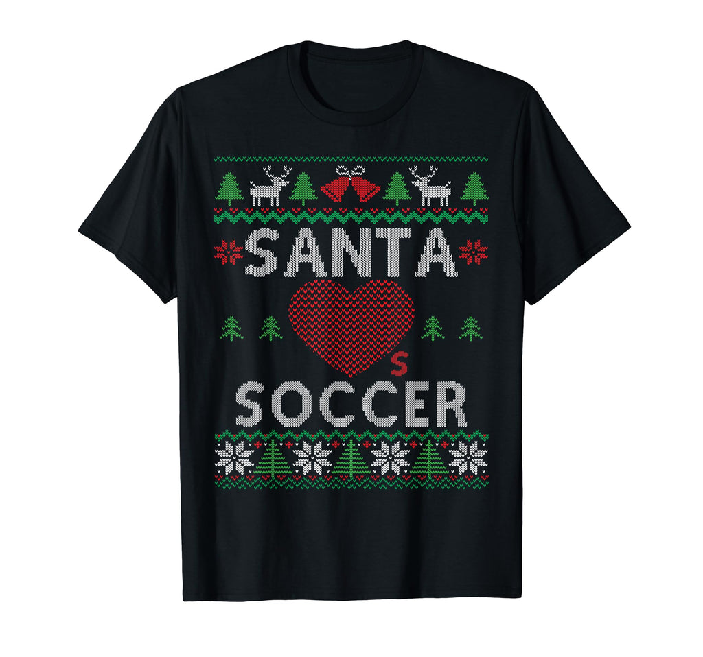 Santa Loves Soccer Funny Ugly T-Shirt - Graphic Print Unisex - T-Shirt, Sweatshirt, Hoodie