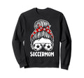Mom Mother Soccer Sweatshirt - Streetwear Style Men Women - T-Shirt, Sweatshirt, Hoodie