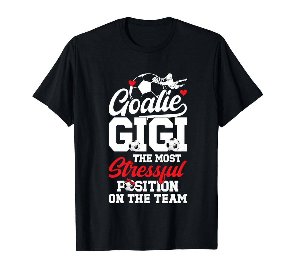 Soccer Goalie Gigi Funny Gigi Soccer T-Shirt - Aesthetic Graphic Men Women - T-Shirt, Sweatshirt, Hoodie