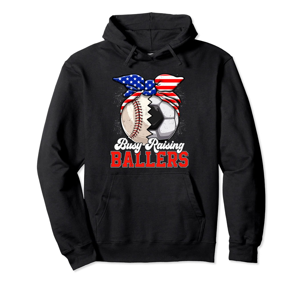 Busy Raising Ballers Baseball Soccer Hoodie - Novelty Apparel for Adults - T-Shirt, Sweatshirt, Hoodie