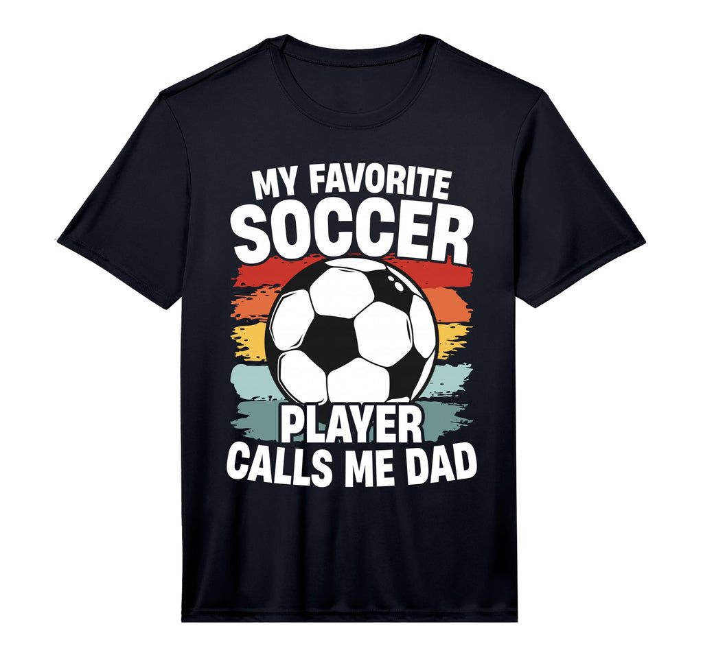 My Favorite Soccer Player Calls Me T-Shirt - Fun Novelty Design for Adults - T-Shirt, Sweatshirt, Hoodie
