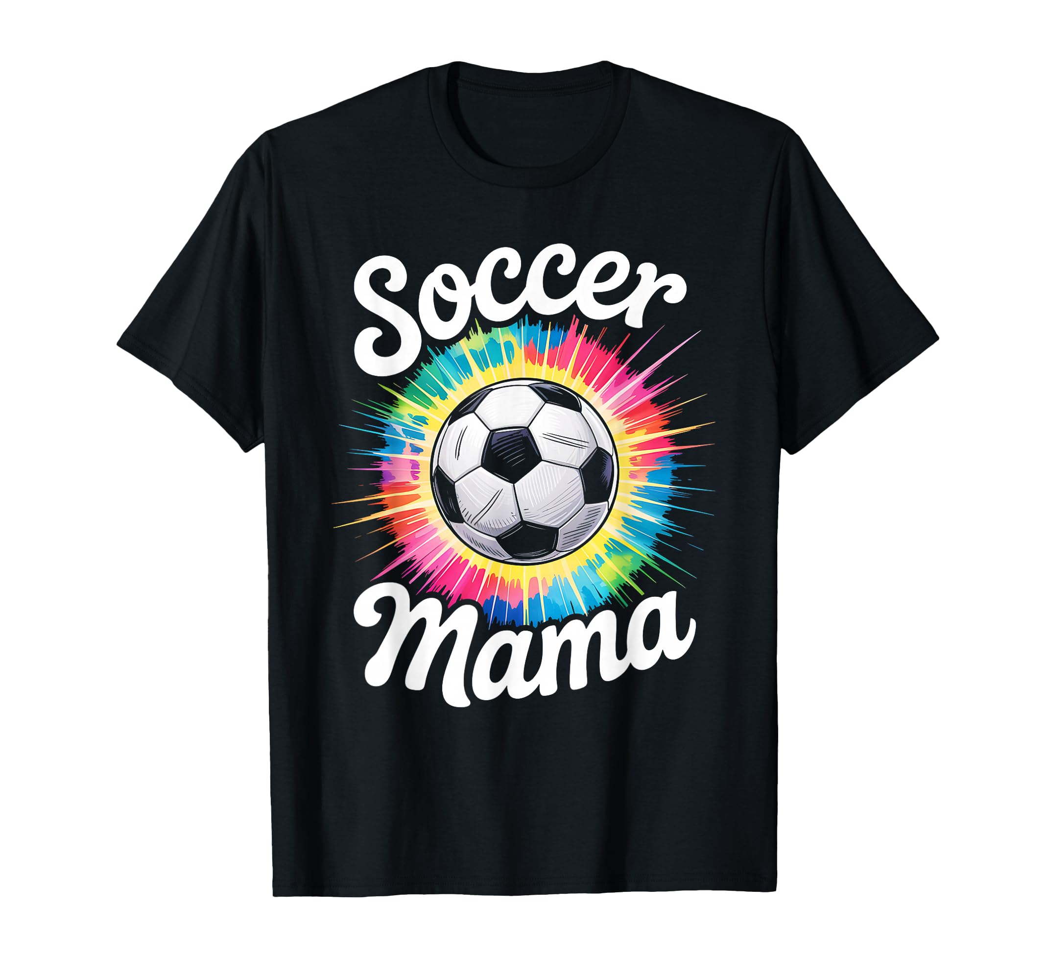 Soccer Mama Mom Tie Dye T-Shirt - Novelty Apparel for Adults - T-Shirt, Sweatshirt, Hoodie