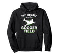 Soccer Game Day My Heart Is That Hoodie - Fun Novelty Design for Adults - T-Shirt, Sweatshirt, Hoodie