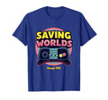 1985 Saving Worlds Gaming T-Shirt - Novelty Apparel Men Women - T-Shirt, Sweatshirt, Hoodie