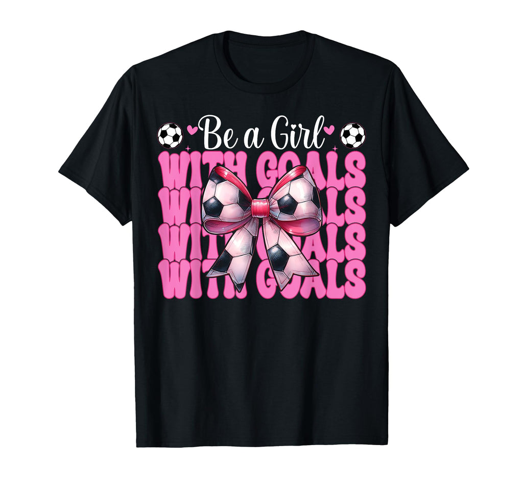 Soccer Mom Mama Mothers Day Be Goals T-Shirt - Aesthetic Graphic for Adults - T-Shirt, Sweatshirt, Hoodie
