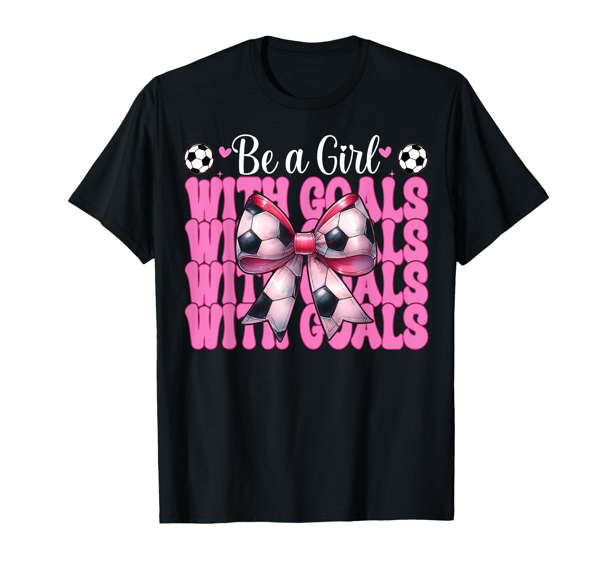 Soccer Mom Mama Mothers Day Be Goals T-Shirt - Aesthetic Graphic for Adults - T-Shirt, Sweatshirt, Hoodie