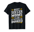 Busy Soccer Moms My Weekends T-Shirt - Unique Graphic for Adults - T-Shirt, Sweatshirt, Hoodie