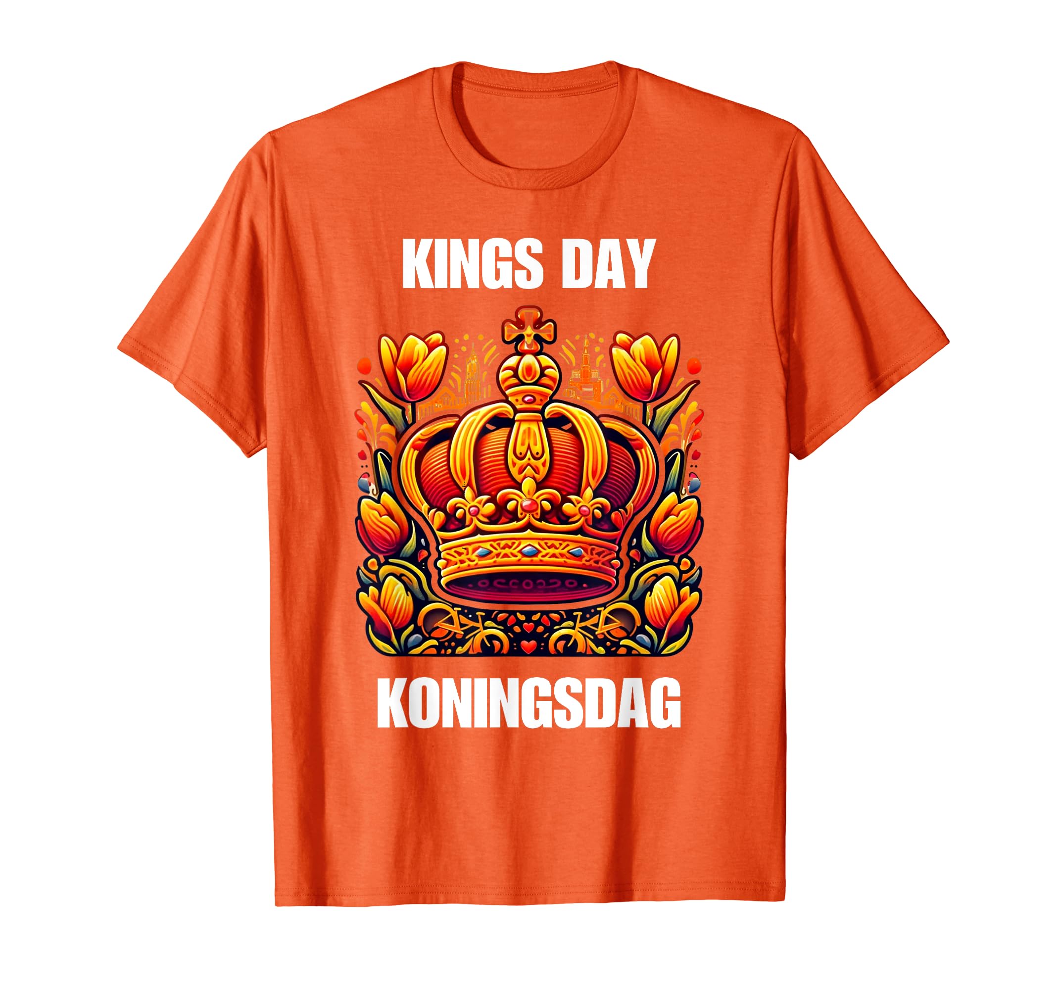 Kings Day Netherlands Koningsdag T-Shirt - Graphic Print Men Women - T-Shirt, Sweatshirt, Hoodie