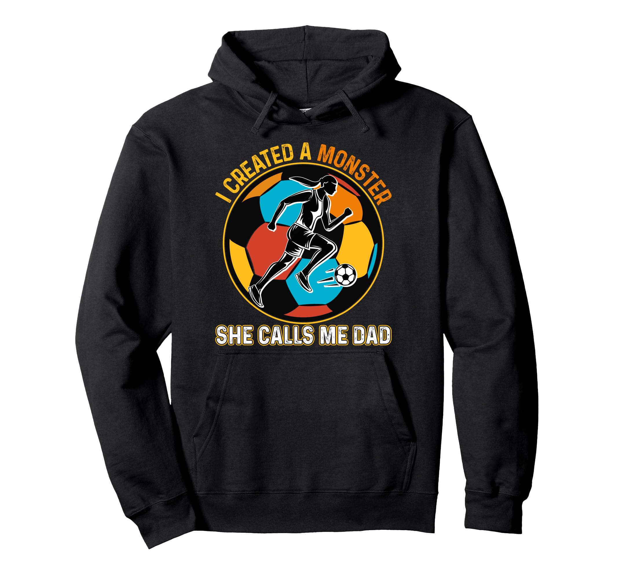 I Created Monster She Calls Me Dad Hoodie - Aesthetic Graphic Men Women - T-Shirt, Sweatshirt, Hoodie