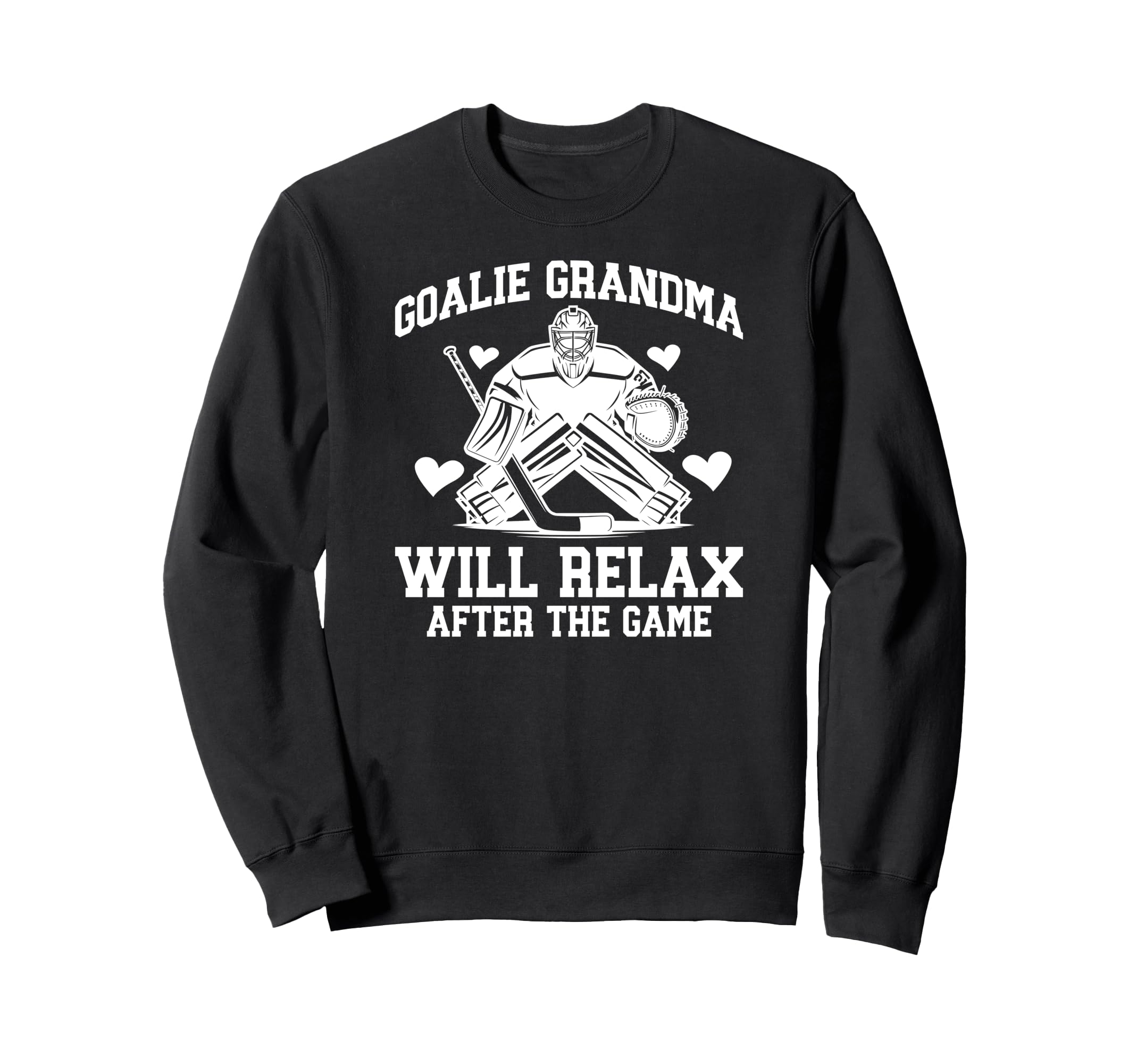 Funny Hockey Goalie Grandma Ice Sweatshirt - Graphic Print Men Women - T-Shirt, Sweatshirt, Hoodie