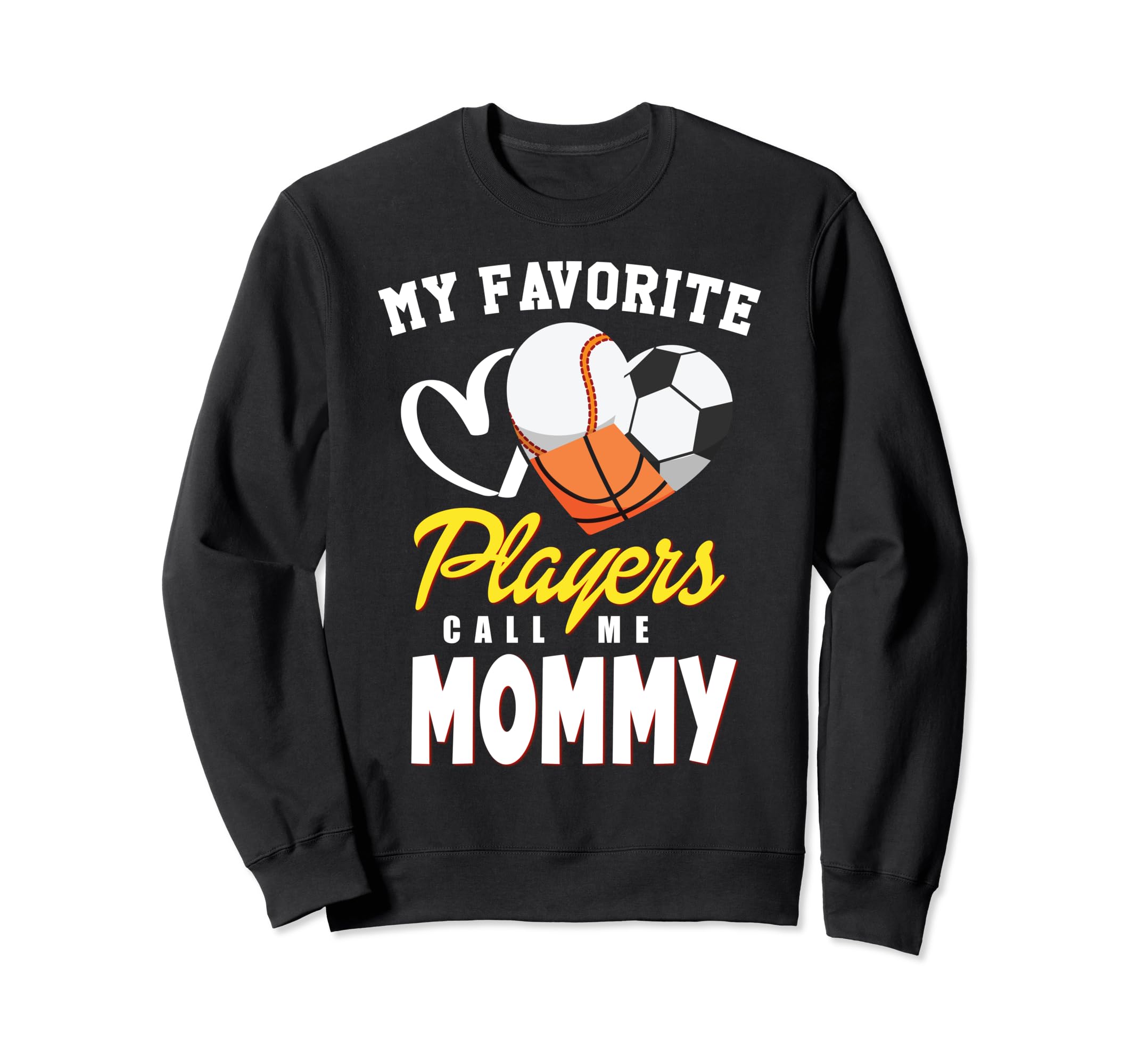 My Favorite Players Baseball Soccer Sweatshirt - Trendy Graphic for Adults - T-Shirt, Sweatshirt, Hoodie