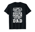 Im Soccer Goalie Step Dad Soccer Keeper T-Shirt - Graphic Print for Adults - T-Shirt, Sweatshirt, Hoodie