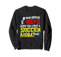 Funny Yelling Soccer Mom Sweatshirt - Aesthetic Graphic Men Women - T-Shirt, Sweatshirt, Hoodie