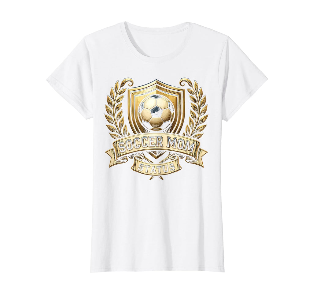 Soccer Mom Status Proud Sports Mom T-Shirt - Custom Art Print Men Women - T-Shirt, Sweatshirt, Hoodie