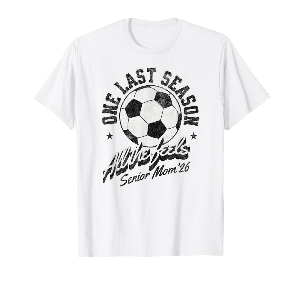 Soccer Senior Mom 2026 Distressed T-Shirt - Aesthetic Graphic for Adults - T-Shirt, Sweatshirt, Hoodie