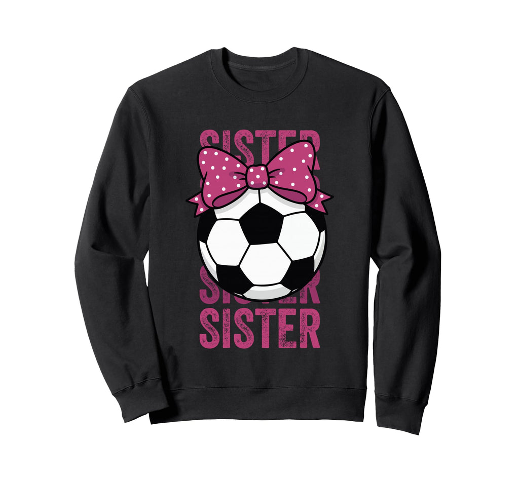 Soccer Sister Ball Coquette Bow Sweatshirt - Aesthetic Graphic for Adults - T-Shirt, Sweatshirt, Hoodie