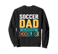 Soccer Dad Like Regular Dad But Sweatshirt - Aesthetic Graphic Unisex - T-Shirt, Sweatshirt, Hoodie