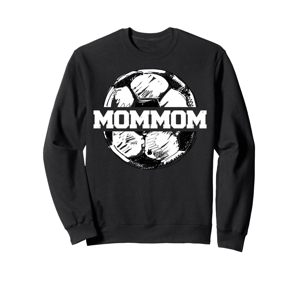 Soccer Mommom Soccer Ball Sweatshirt - Casual Everyday Wear for Adults - T-Shirt, Sweatshirt, Hoodie