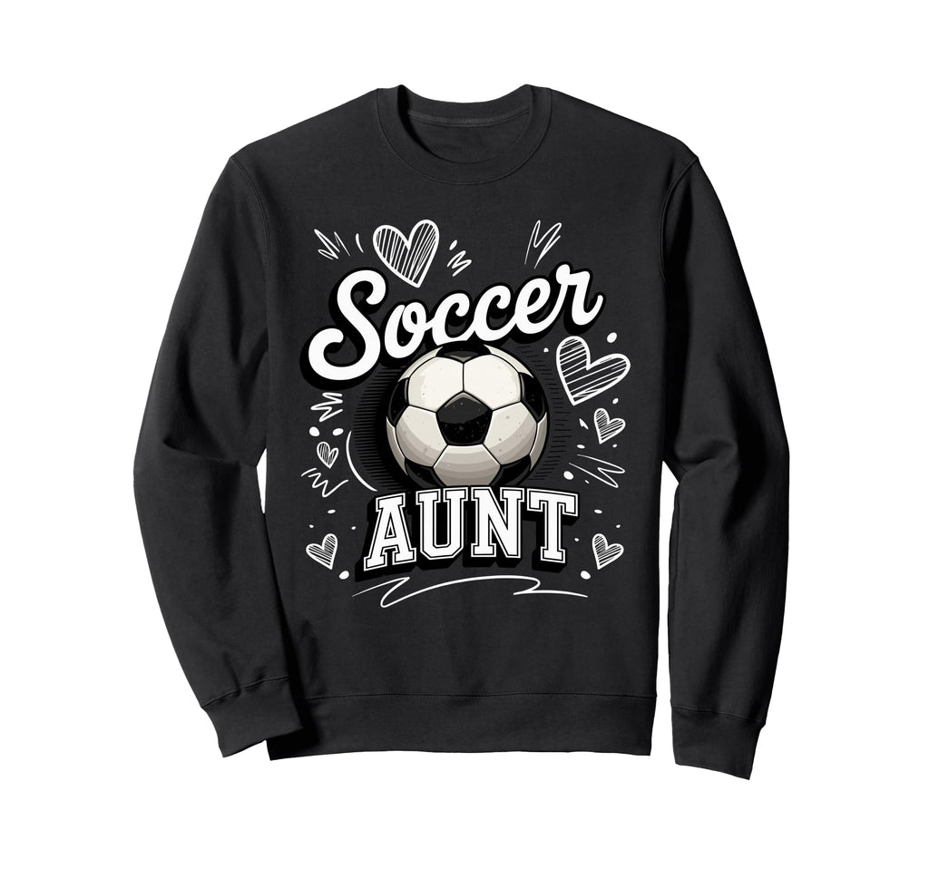 Soccer Aunt Heart Football Game Day Sweatshirt - Streetwear Style Unisex - T-Shirt, Sweatshirt, Hoodie