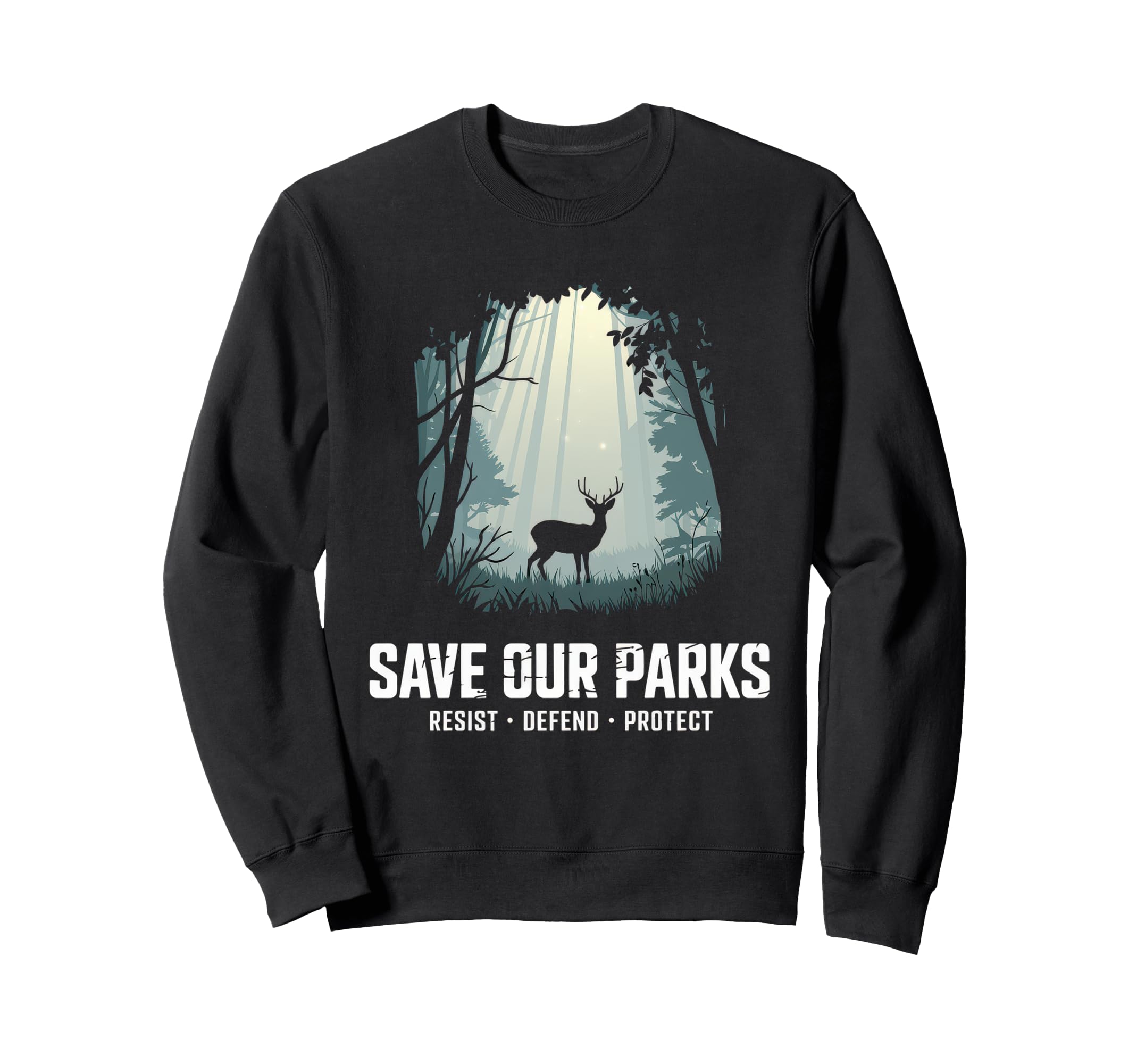 Save Our Parks Protect National Park Sweatshirt - Custom Art Print Unisex - T-Shirt, Sweatshirt, Hoodie