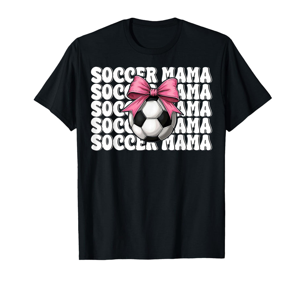 Soccer Mama Soccer Mom Mothers Day T-Shirt - Unique Graphic Men Women - T-Shirt, Sweatshirt, Hoodie
