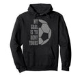 Soccer Goalie My Goal Is To Deny Yours Hoodie - Streetwear Style Unisex - T-Shirt, Sweatshirt, Hoodie