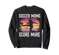 Soccer Soccer Fans Soccer Club Sweatshirt - Fun Novelty Design Men Women - T-Shirt, Sweatshirt, Hoodie