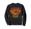 Little Sister Biggest Soccer Fan Sweatshirt - Minimalist Print Men Women - T-Shirt, Sweatshirt, Hoodie