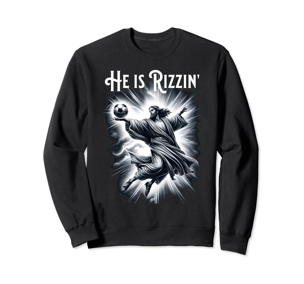 He Is Rizzin Jesus Playing Soccer Sweatshirt - Aesthetic Graphic Men Women - T-Shirt, Sweatshirt, Hoodie
