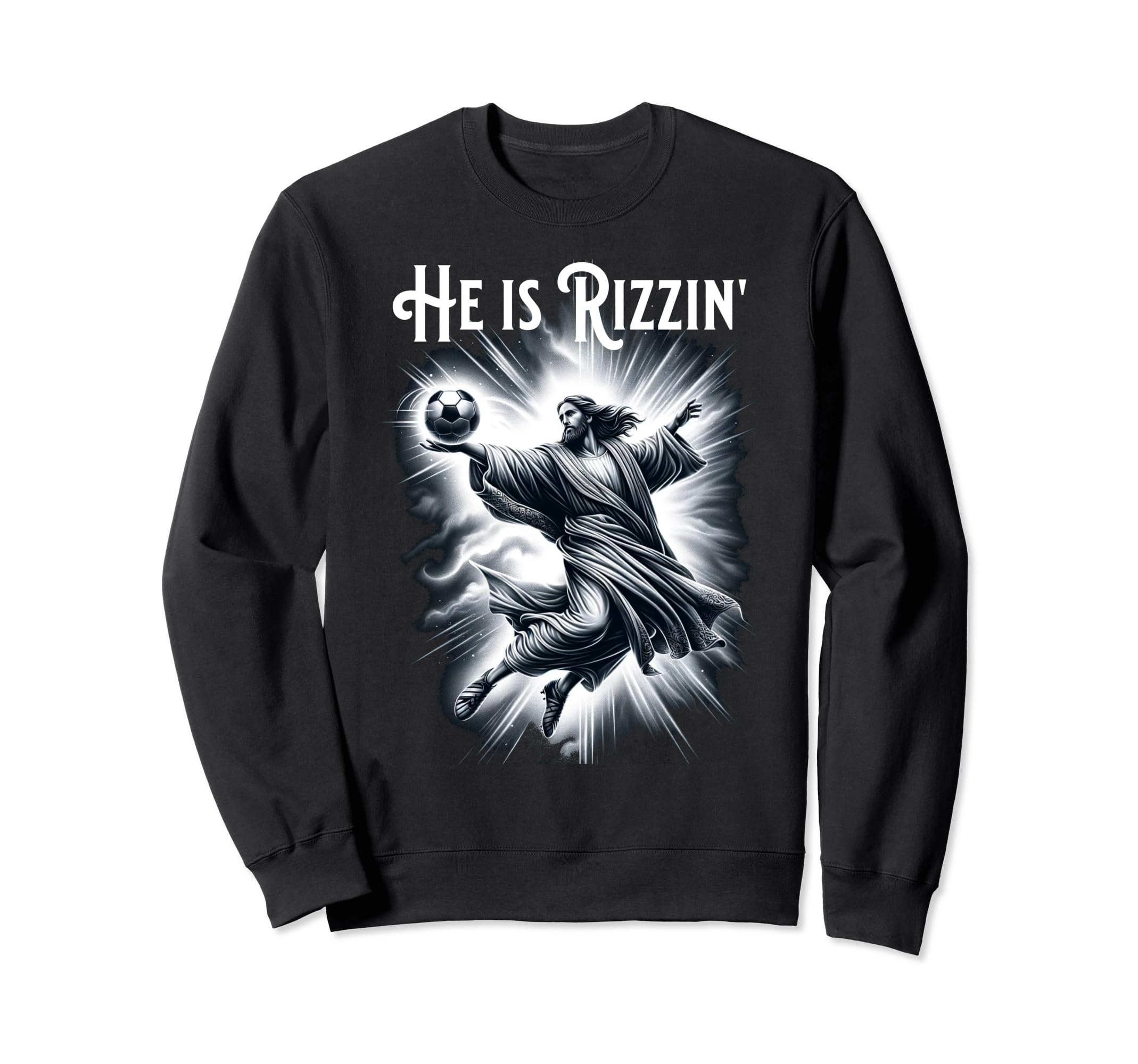 He Is Rizzin Jesus Playing Soccer Sweatshirt - Aesthetic Graphic Men Women - T-Shirt, Sweatshirt, Hoodie