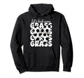 Soccer Lets Kick Some Grass Hoodie - Custom Art Print for Adults - T-Shirt, Sweatshirt, Hoodie