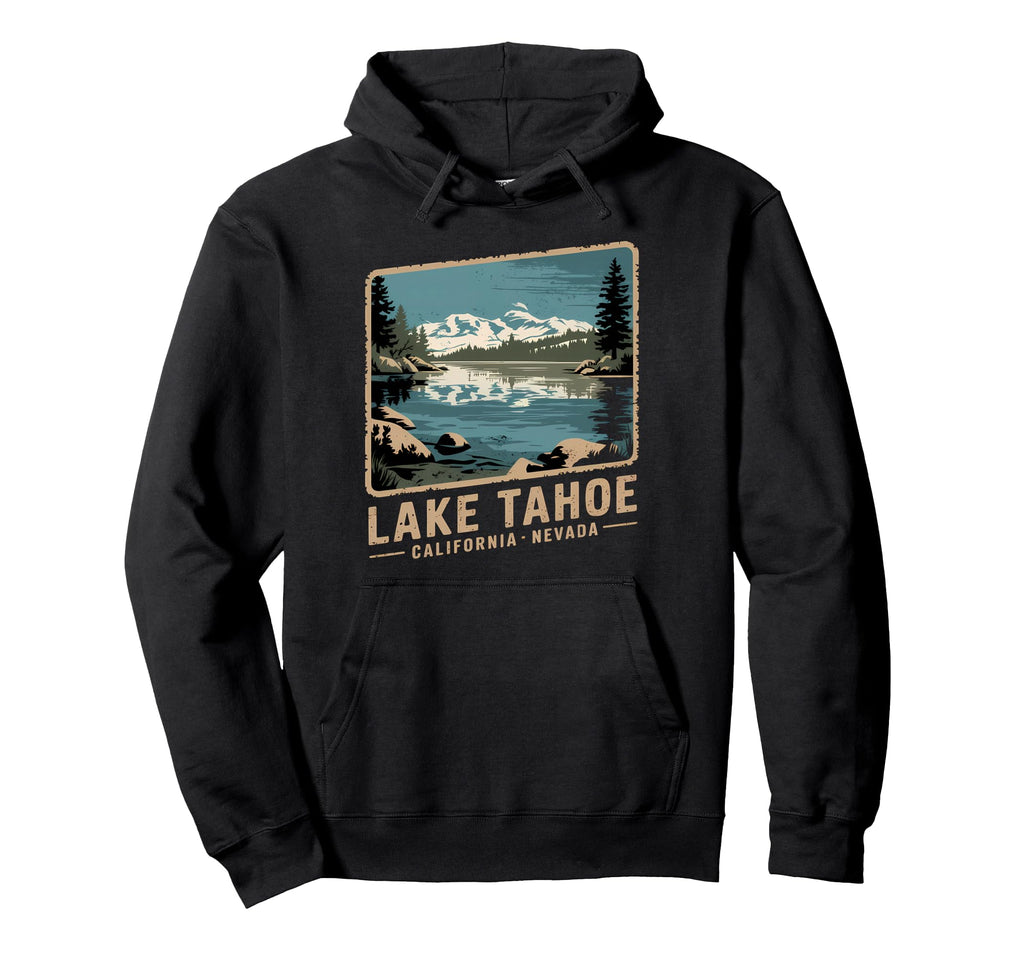 Lake Tahoe California Nevada Hiking Hoodie - Fun Novelty Design Unisex - T-Shirt, Sweatshirt, Hoodie