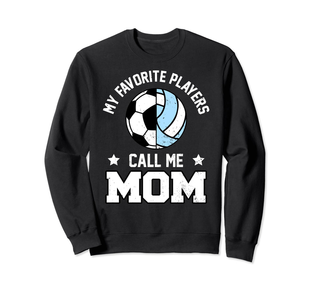 My Favorites Soccer Volleyball Sweatshirt - Fun Novelty Design for Adults - T-Shirt, Sweatshirt, Hoodie