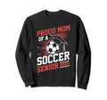 Proud Mom Soccer Senior 2025 Sweatshirt - Graphic Print for Adults - T-Shirt, Sweatshirt, Hoodie
