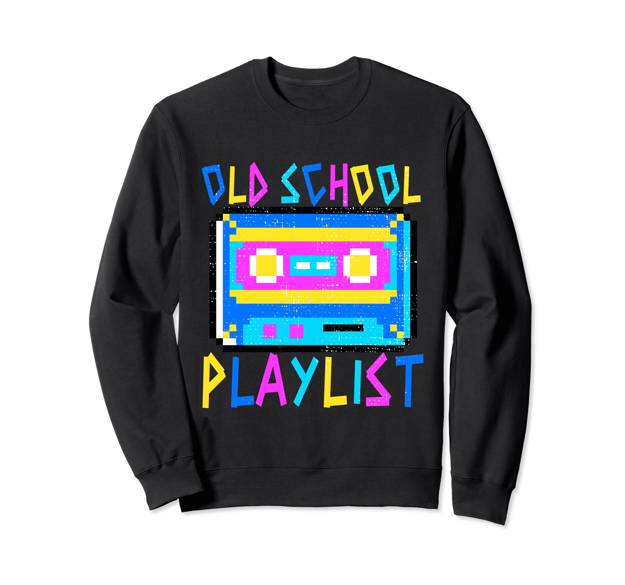 Old School Playlist Cassette Tape Sweatshirt - Streetwear Style Men Women - T-Shirt, Sweatshirt, Hoodie