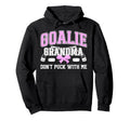 Hockey Goalie Grandma Funny Ice Hockey Hoodie - Graphic Print for Adults - T-Shirt, Sweatshirt, Hoodie