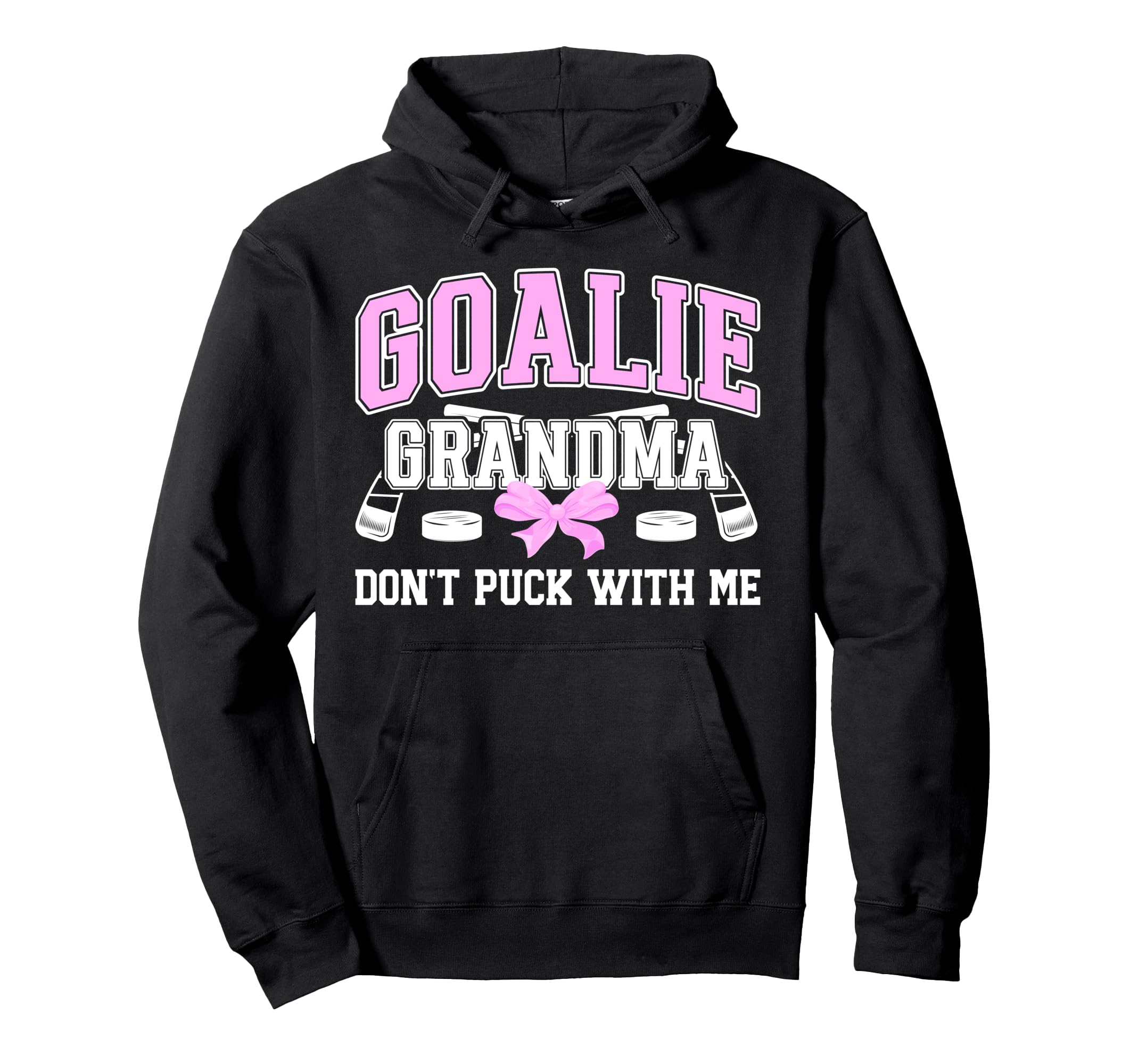 Hockey Goalie Grandma Funny Ice Hockey Hoodie - Graphic Print for Adults - T-Shirt, Sweatshirt, Hoodie