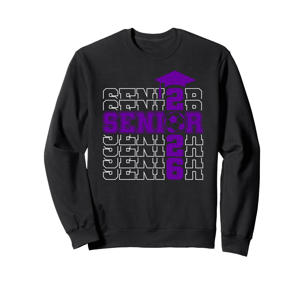 Senior Class 2026 Graduation Soccer Sweatshirt - Graphic Print Men Women - T-Shirt, Sweatshirt, Hoodie