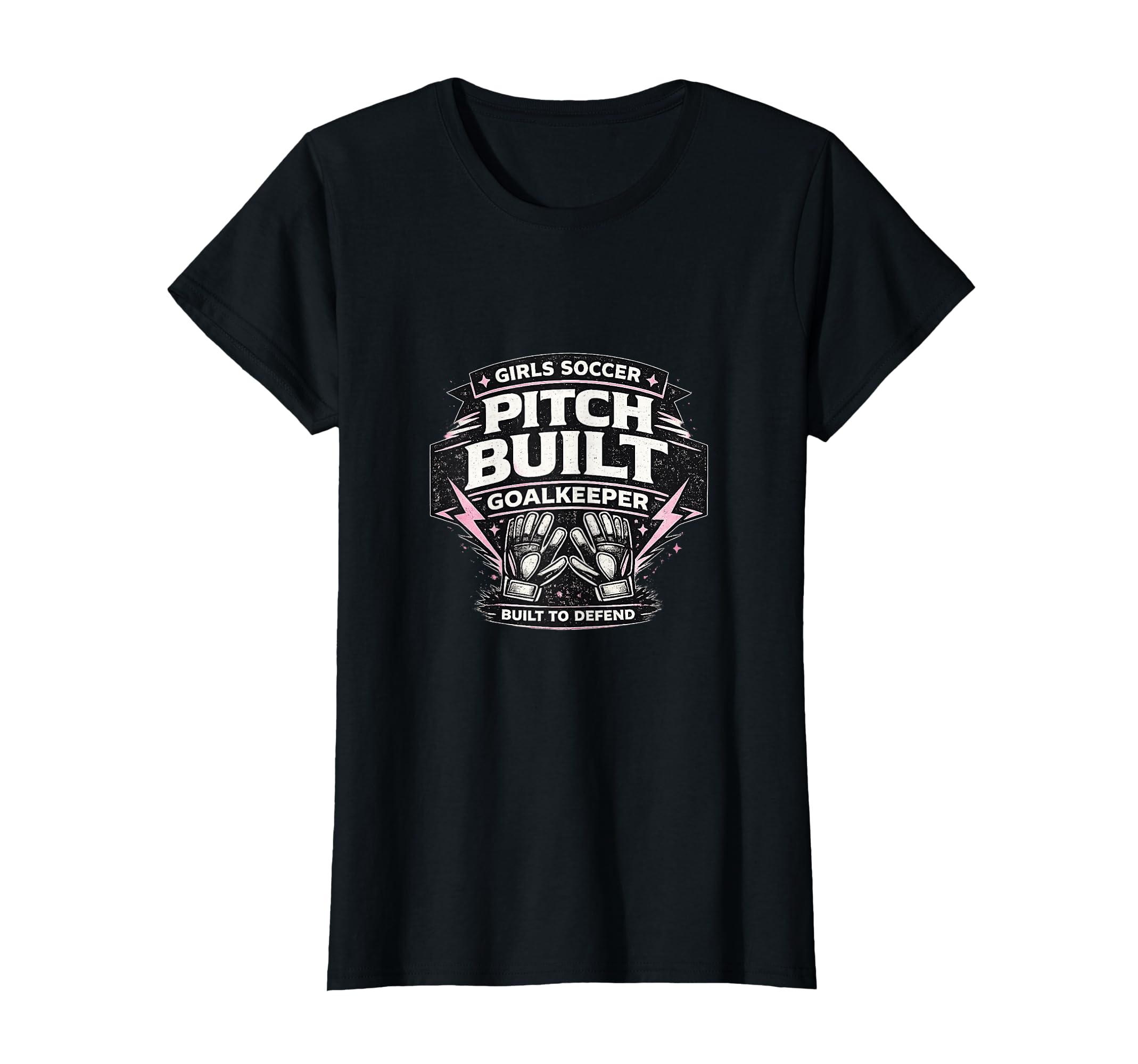 Pitch Built Goalkeeper Soccer T-Shirt - Aesthetic Graphic Unisex - T-Shirt, Sweatshirt, Hoodie