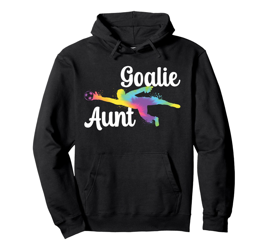 Soccer Goalie Aunt Soccer Keeper Auntie Hoodie - Unique Graphic Men Women - T-Shirt, Sweatshirt, Hoodie