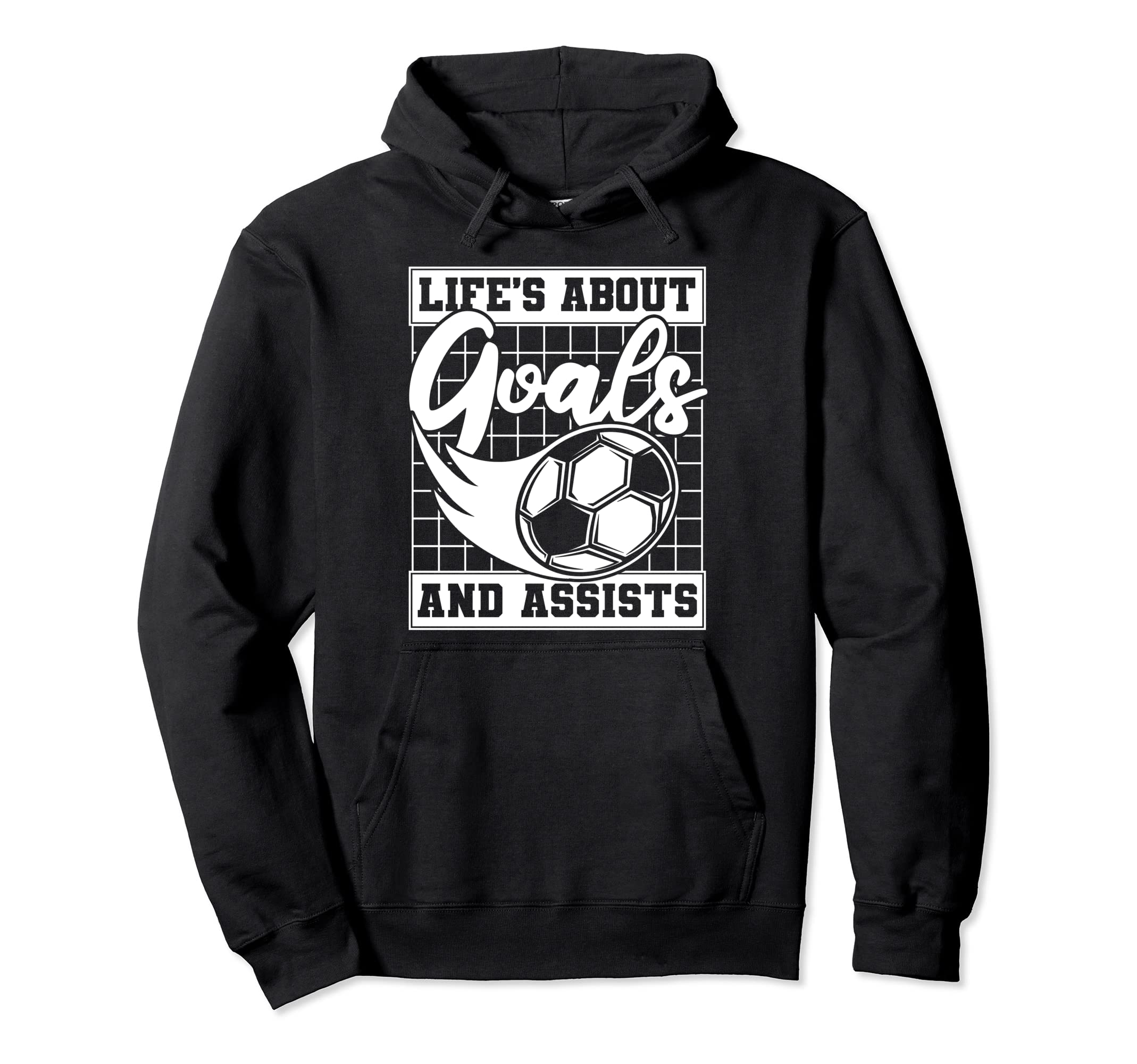 Lifes About Goals And Assists Fu Ball Goal Hoodie - Unique Graphic Unisex - T-Shirt, Sweatshirt, Hoodie