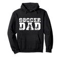 Soccer Dad Father Player Daddy Papa Hoodie - Graphic Print Men Women - T-Shirt, Sweatshirt, Hoodie