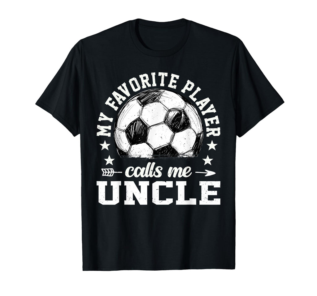 Soccer Player My Favorite Player Calls T-Shirt - Trendy Graphic Men Women - T-Shirt, Sweatshirt, Hoodie