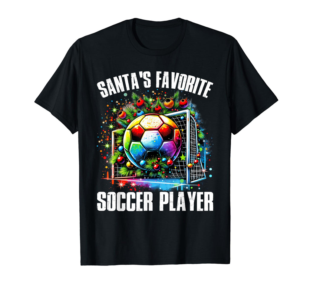 Santas Favorite Soccer Player T-Shirt - Novelty Apparel for Adults - T-Shirt, Sweatshirt, Hoodie
