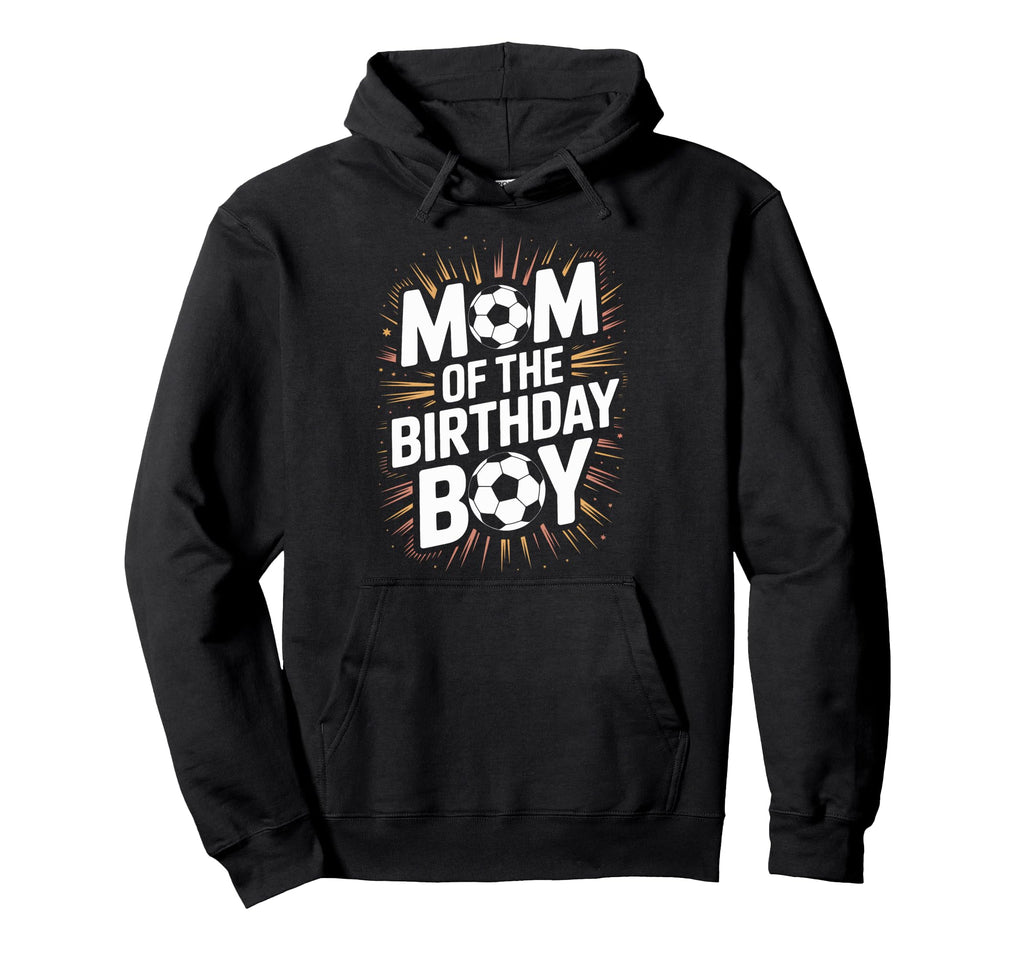 Proud Soccer Mom Birthday Soccer Hoodie - Minimalist Print for Adults - T-Shirt, Sweatshirt, Hoodie