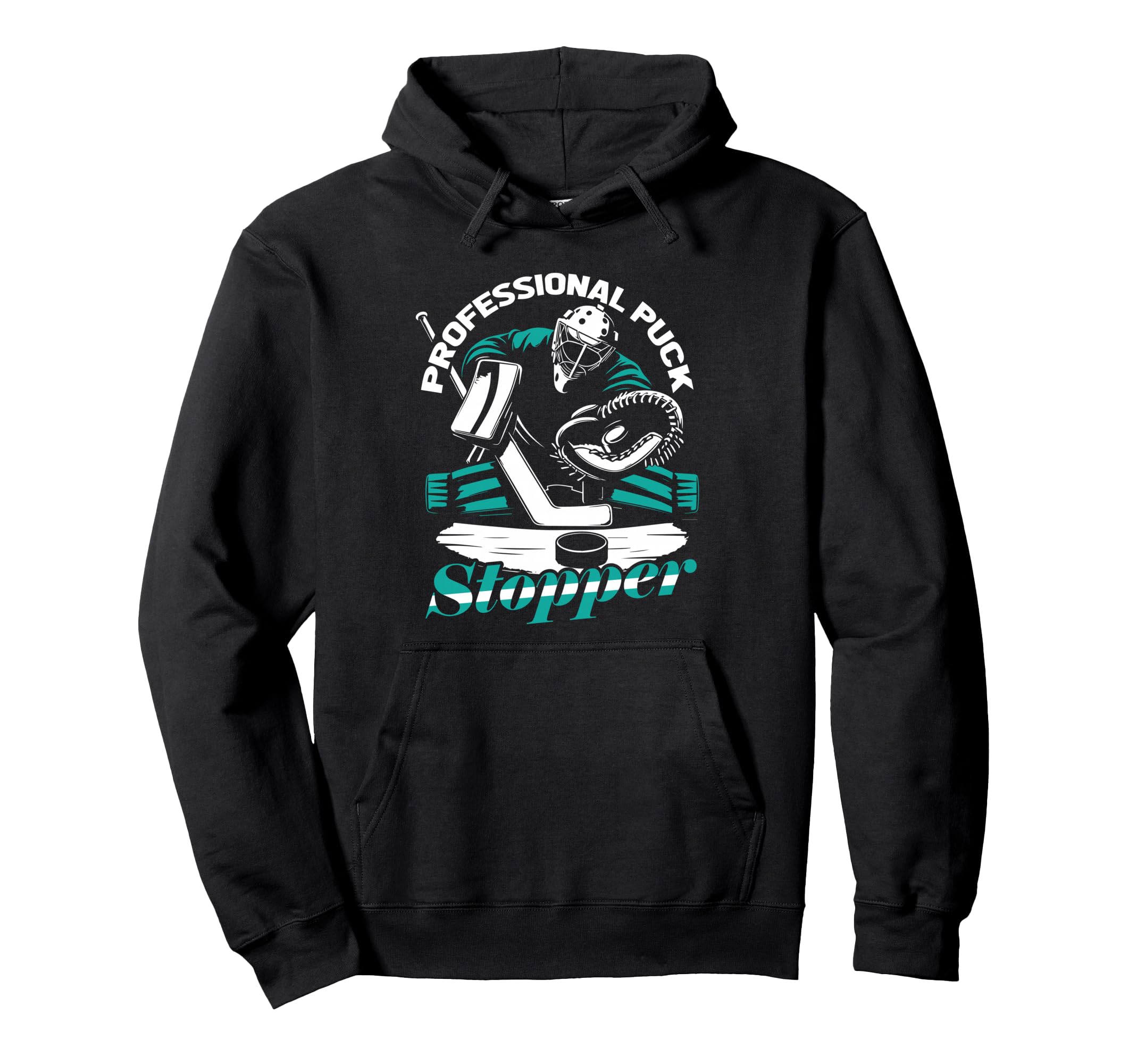 Goalie Puck Goalkeeper Ice Hockey Puck Hoodie - Trendy Graphic Unisex - T-Shirt, Sweatshirt, Hoodie