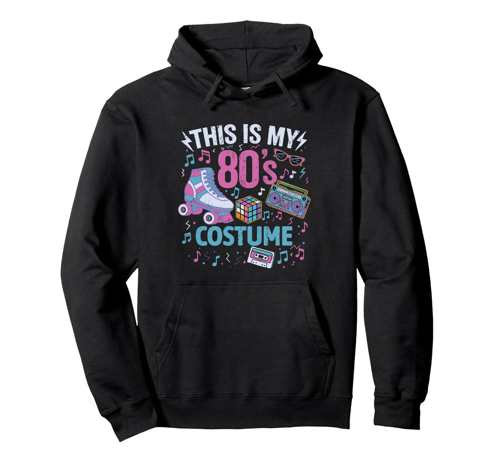 Roller Skates This Is My 80S Costume Hoodie - Casual Everyday Wear Unisex - T-Shirt, Sweatshirt, Hoodie