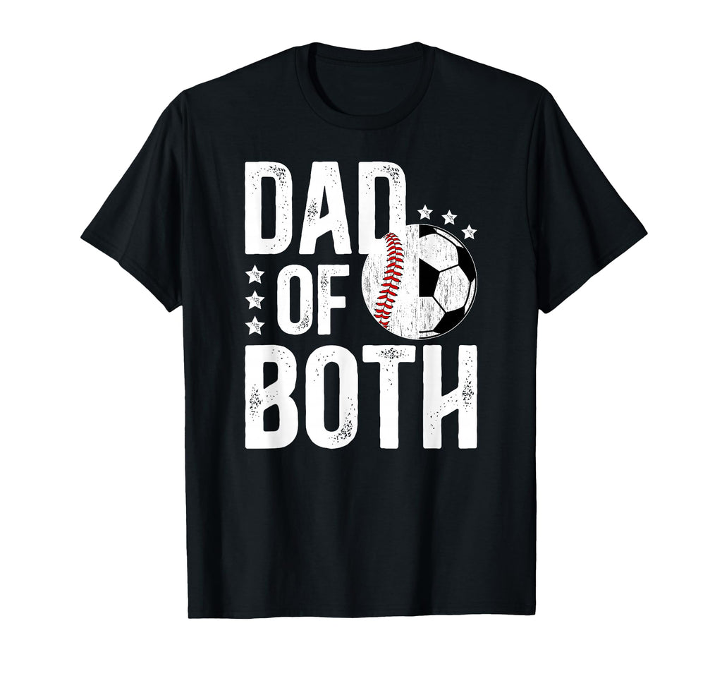 Dad Both Baseball Soccer Dad Ballers T-Shirt - Minimalist Print Unisex - T-Shirt, Sweatshirt, Hoodie