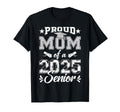 Proud Mom 2025 Senior Soccer Class T-Shirt - Novelty Apparel for Adults - T-Shirt, Sweatshirt, Hoodie